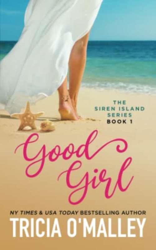 Book cover for "Good Girl" by Tricia O'Malley