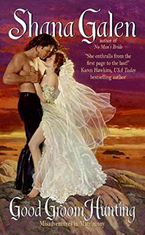 Book cover for "Good Groom Hunting" by Shana Galen