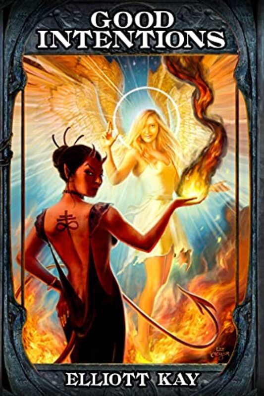 Book cover for "Good Intentions" by Elliott Kay