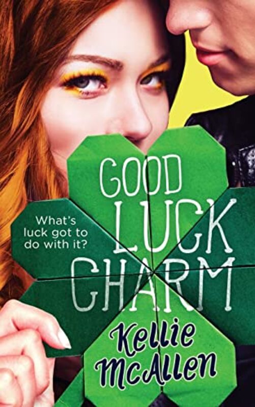 Book cover for "Good Luck Charm" by Kellie McAllen