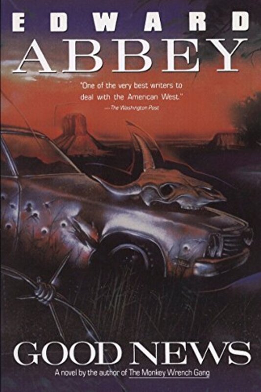 Book cover for "Good News" by Edward Abbey