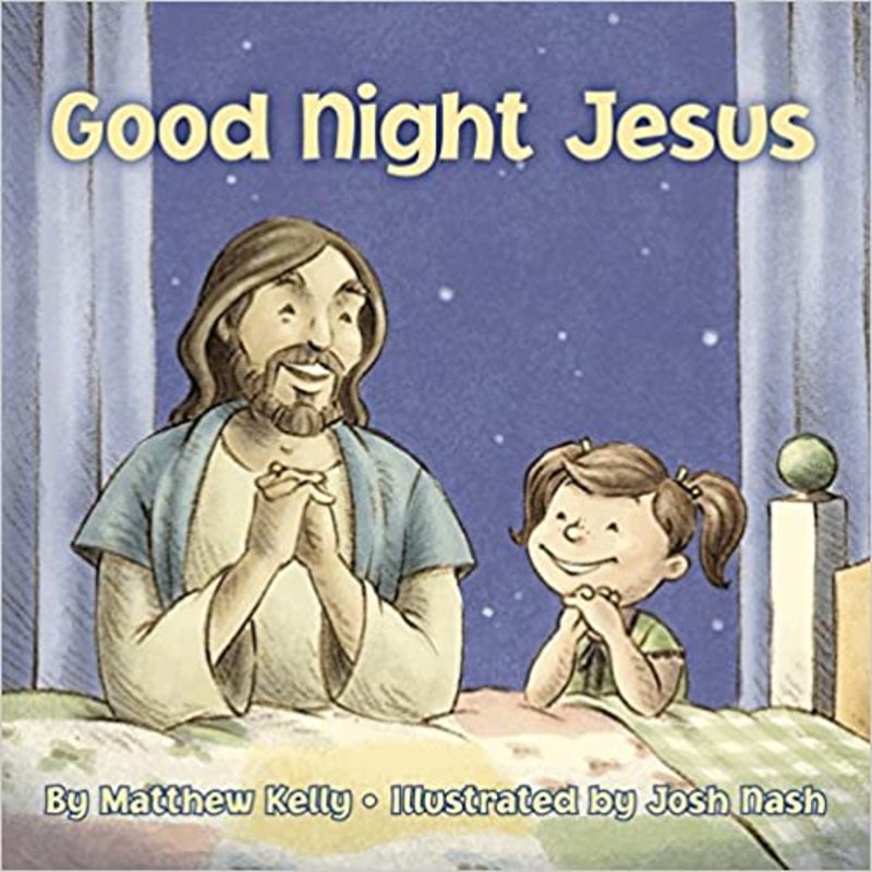 Book cover for "Good Night Jesus" by Matthew Kelly