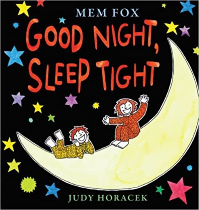 Book cover for "Good Night, Sleep Tight" by Mem Fox
