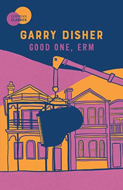 Book cover for "Good One, Erm" by Garry Disher