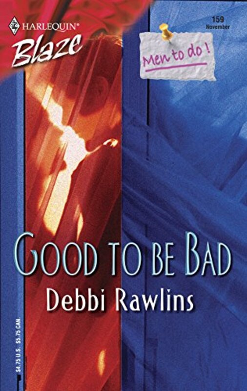 Book cover for "Good To Be Bad" by Debbi Rawlins