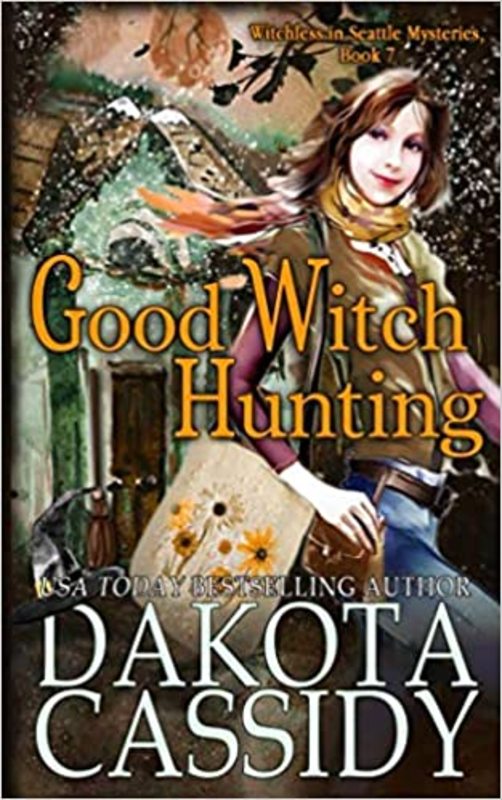 Book cover for "Good Witch Hunting" by Dakota Cassidy