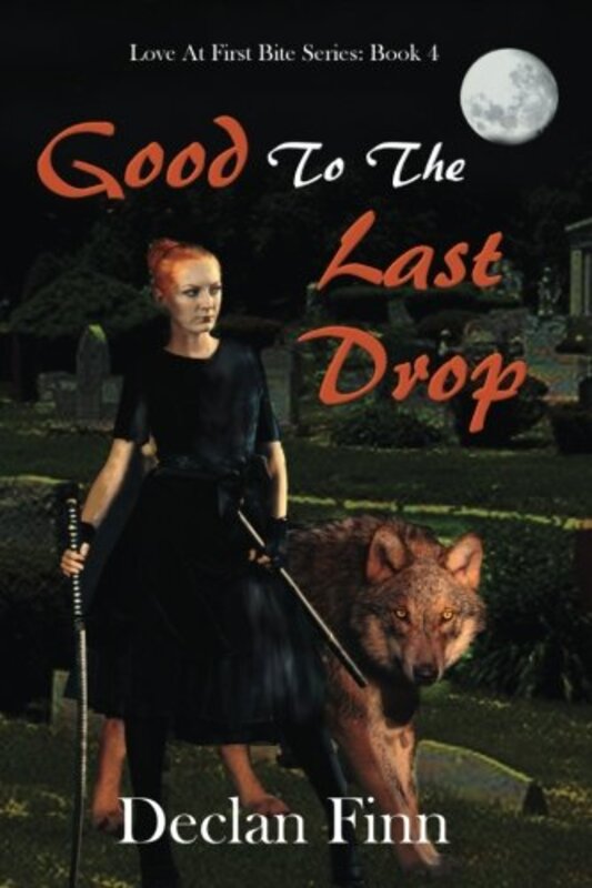 Book cover for "Good to the Last Drop" by Declan Finn