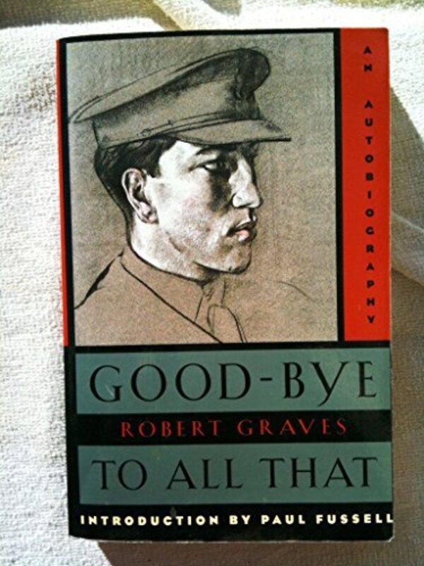 Book cover for "Good-bye to all that" by Robert Graves
