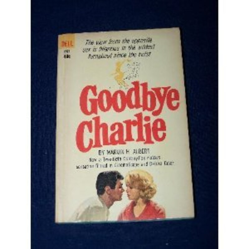 Book cover for "Goodbye Charlie" by Marvin H Albert