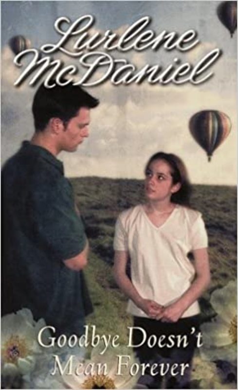 Book cover for "Goodbye Doesn't Mean Forever" by Lurlene McDaniel