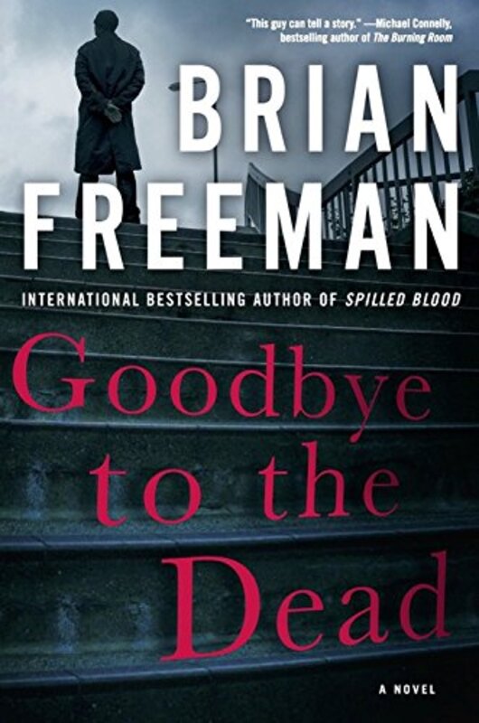 Book cover for "Goodbye to the Dead" by Brian Freeman