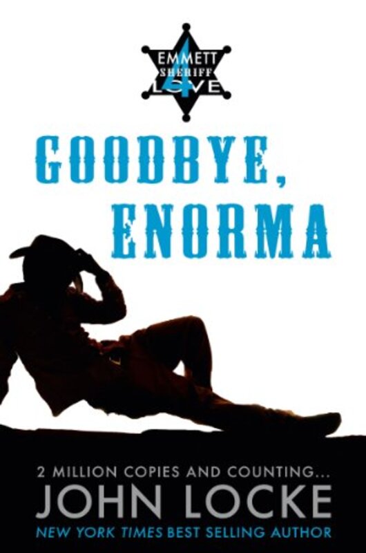 Book cover for "Goodbye, Enorma" by John Locke