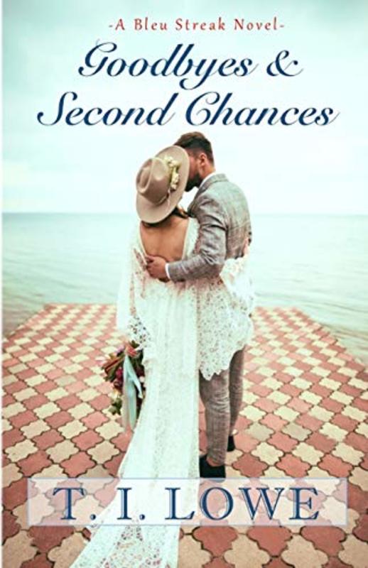 Book cover for "Goodbyes and Second Chances" by TI Lowe