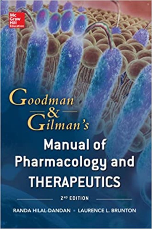 Book cover for "Goodman and Gilman Manual of Pharmacology and Therapeutics" by Randa Hilal-Dandan