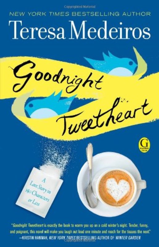 Book cover for "Goodnight Tweetheart" by Teresa Medeiros