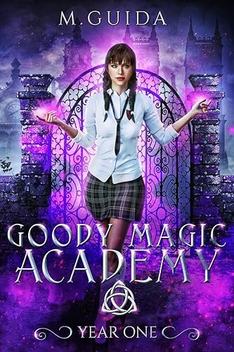 Book cover for "Goody Magic Academy Year One" by M Guida