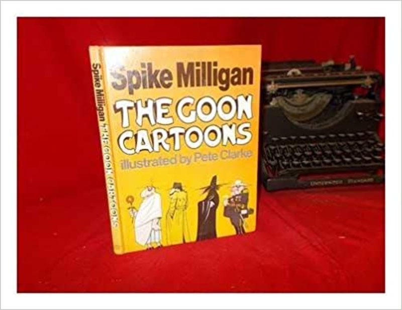 Book cover for "Goon Cartoons" by Spike Milligan