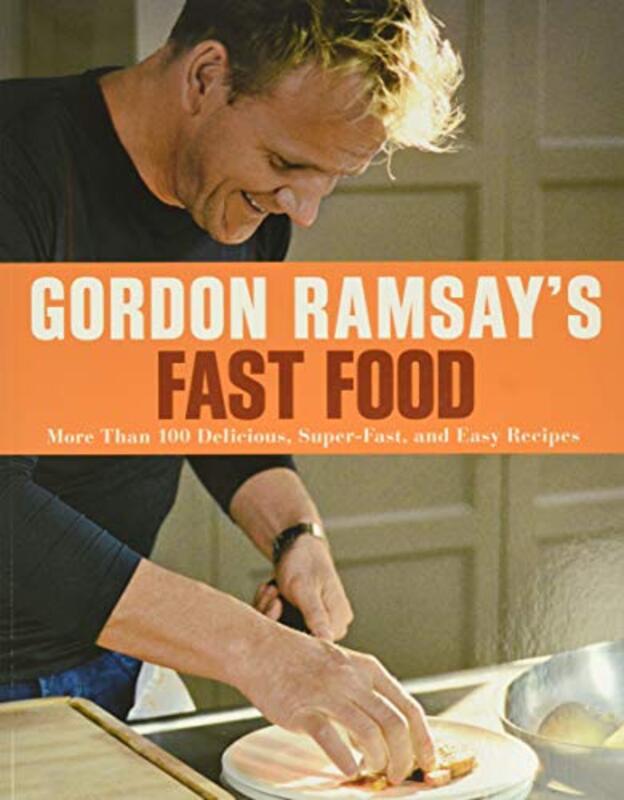 Book cover for "Gordon Ramsay's Fast Food" by Gordon Ramsay
