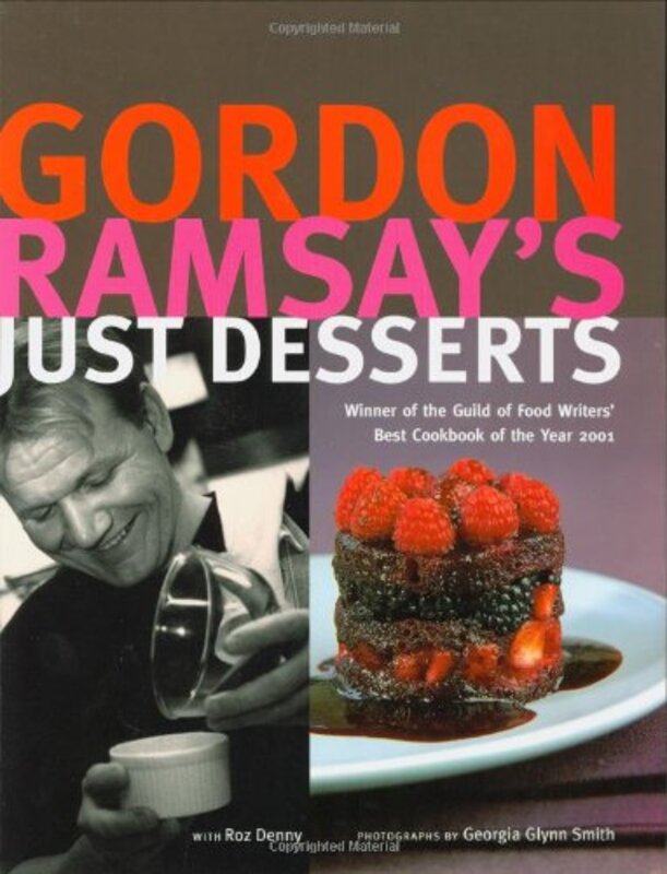 Book cover for "Gordon Ramsay's Just Desserts" by Gordon Ramsay
