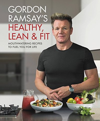 Book cover for "Gordon Ramsay's Healthy, Lean & Fit" by Gordon Ramsay