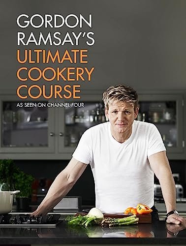 Book cover for "Gordon Ramsay's Home Cooking / Ultimate Cookery Course" by Gordon Ramsay