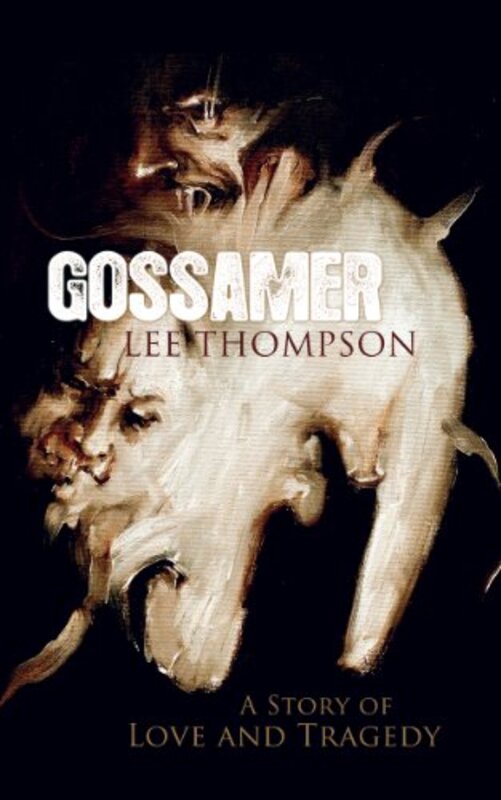 Book cover for "Gossamer" by Jack D Hunter