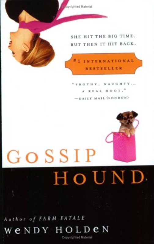 Book cover for "Gossip Hound" by Wendy Holden