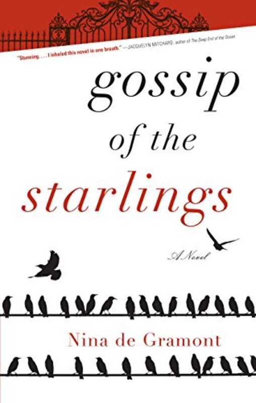 Book cover for "Gossip of the Starlings" by Nina de Gramont