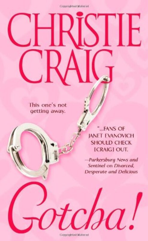 Book cover for "Gotcha!" by Christie Craig
