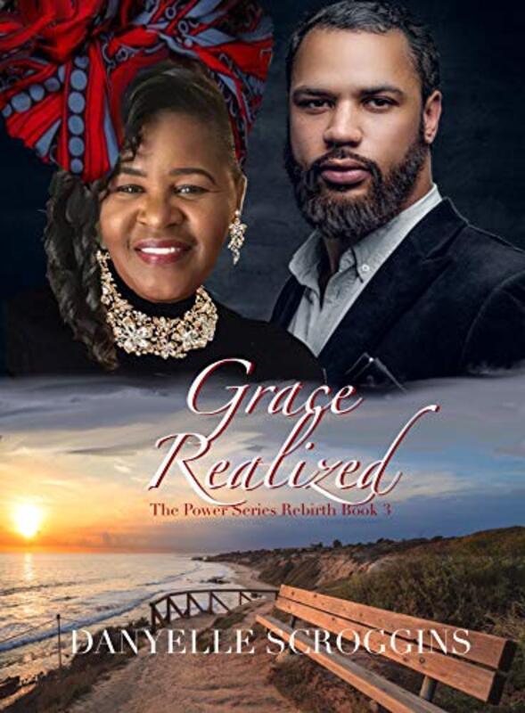 Book cover for "Grace Realized" by Danyelle Scroggins