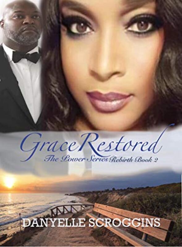 Book cover for "Grace Restored" by Danyelle Scroggins