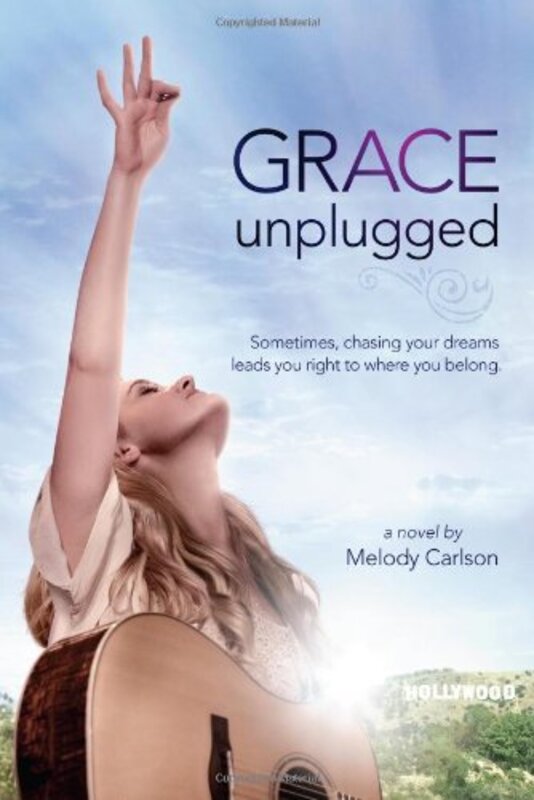 Book cover for "Grace Unplugged" by Melody Carlson