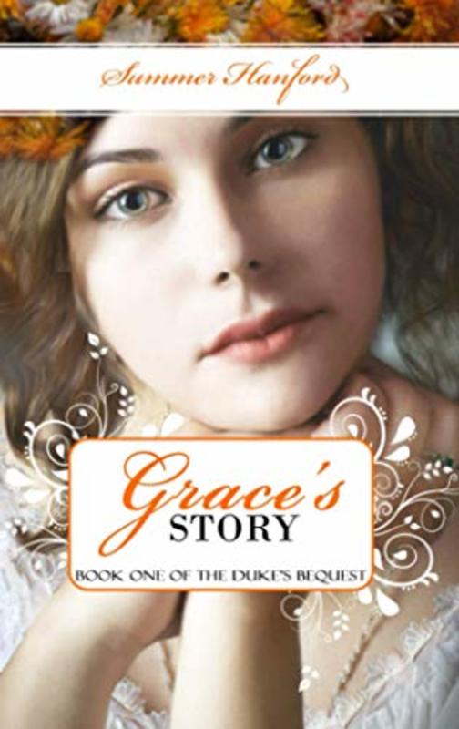 Book cover for "Grace's Story" by Summer Hanford