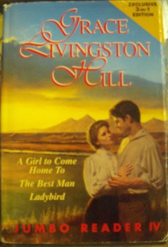Book cover for "Grace Livingston Hill Jumbo Reader" by Grace Livingston Hill