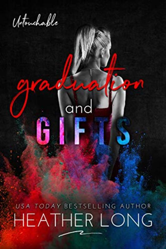 Book cover for "Graduation and Gifts" by Heather Long
