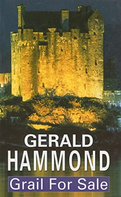 Book cover for "Grail for Sale" by Gerald Hammond