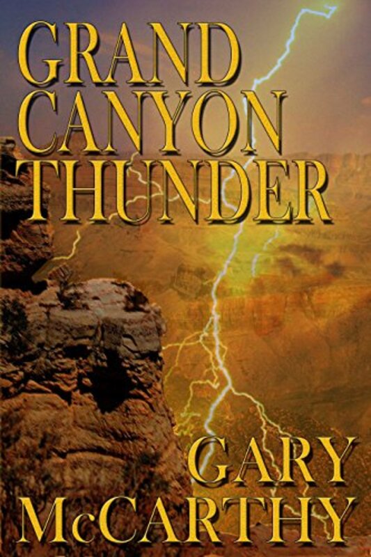 Book cover for "Grand Canyon Thunder" by Gary McCarthy