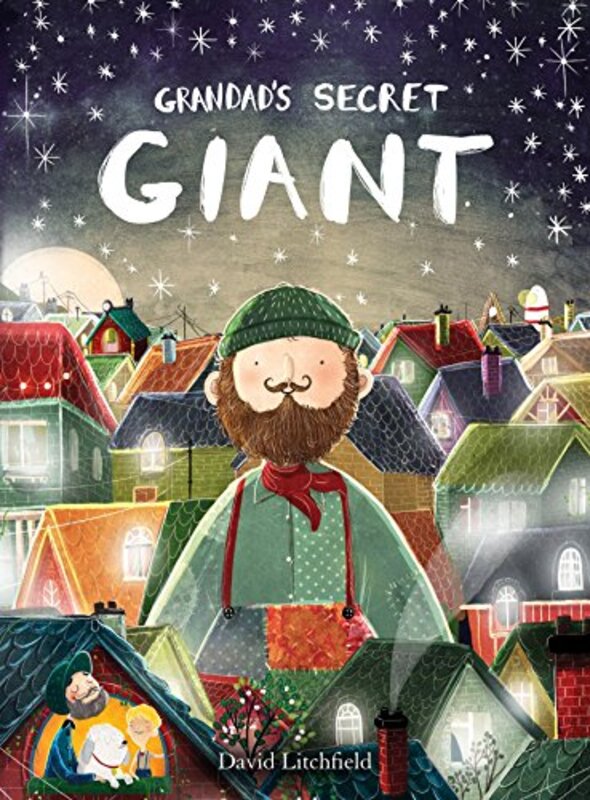 Book cover for "Grandad's Secret Giant" by David Litchfield