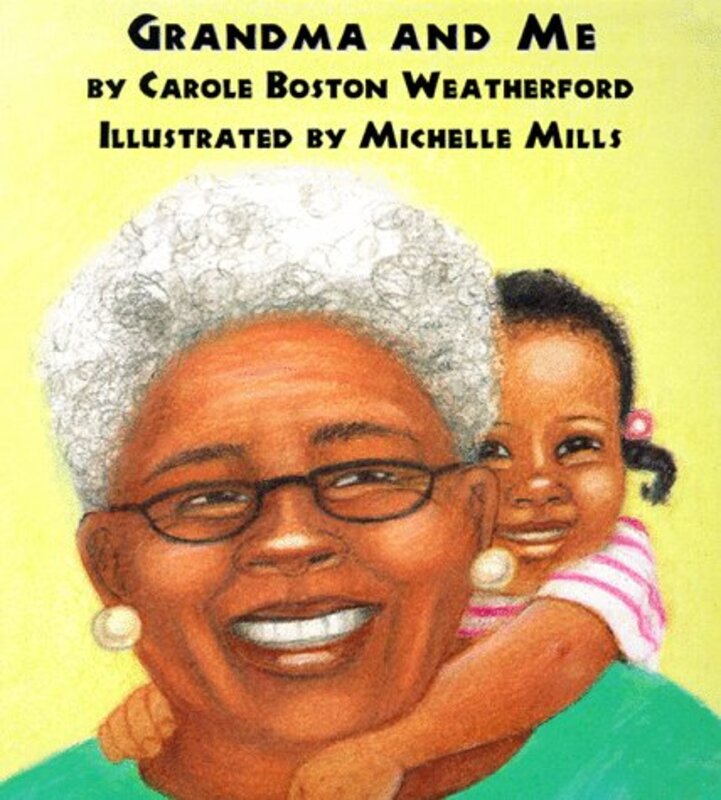 Book cover for "Grandma and Me" by Carole Boston Weatherford