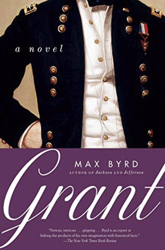 Book cover for "Grant" by Max Byrd