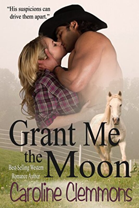 Book cover for "Grant Me The Moon" by Caroline Clemmons