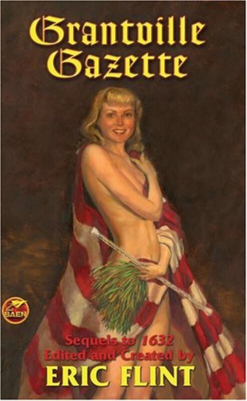 Book cover for "Grantville Gazette" by Eric Flint