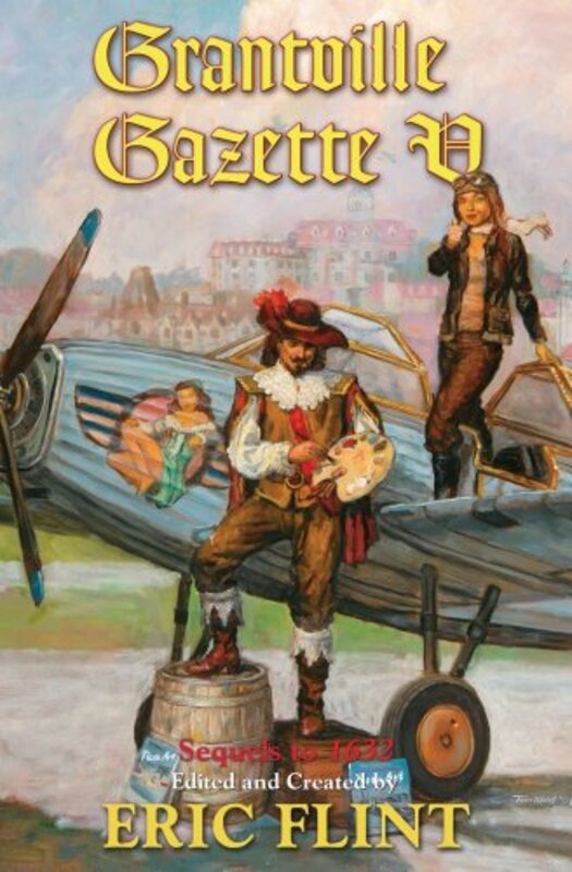 Book cover for "Grantville Gazette V" by Eric Flint