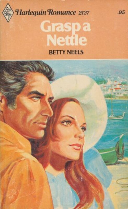 Book cover for "Grasp a Nettle" by Betty Neels
