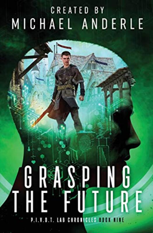 Book cover for "Grasping The Future" by Michael Anderle
