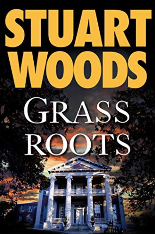 Book cover for "Grass Roots" by Stuart Woods