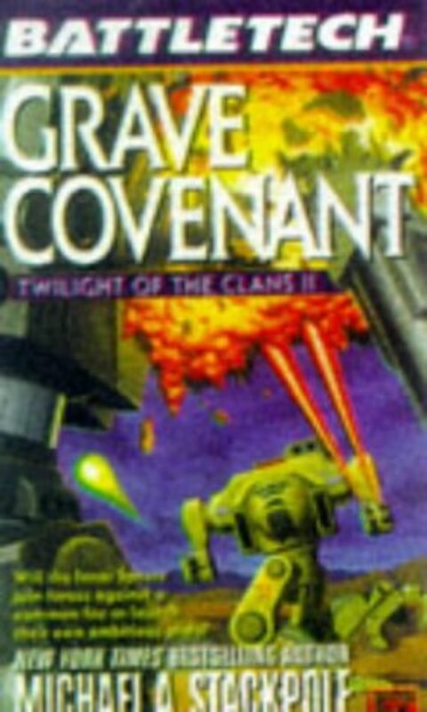 Book cover for "Grave Covenant" by Michael A Stackpole