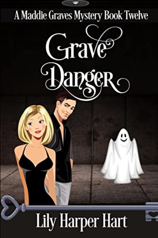 Book cover for "Grave Danger" by Lily Harper Hart