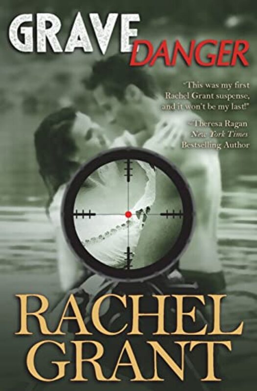 Book cover for "Grave Danger" by Rachel Grant
