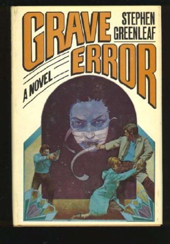 Book cover for "Grave Error" by Stephen Greenleaf